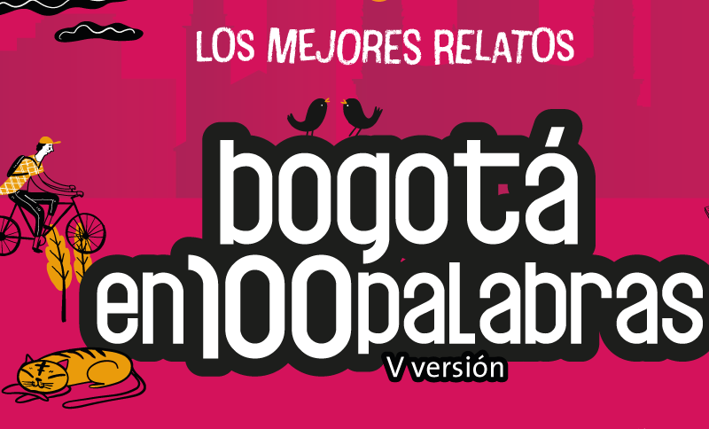 Los mejores relatos Bogotá en 100 palabras