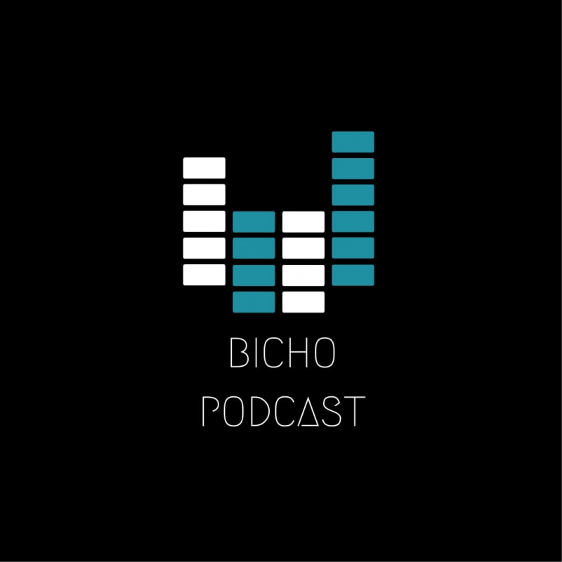 Bicho Podcast