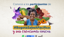 Conoce a los participantes de Bogotá sabe a Pacífico y sus creaciones únicas