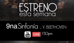 Acompáñanos al estreno de la 9na Sinfonía de Beethoven
